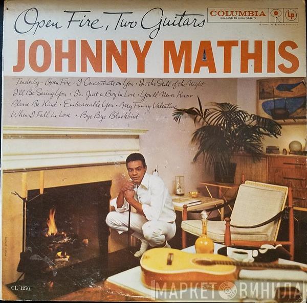  Johnny Mathis  - Open Fire, Two Guitars