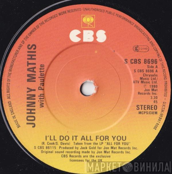Johnny Mathis, Paulette McWilliams - I'll Do It All For You
