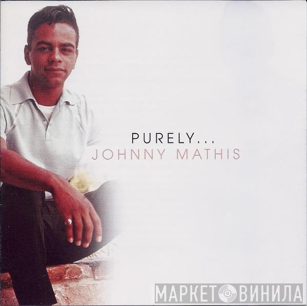 Johnny Mathis - Purely... Johnny Mathis