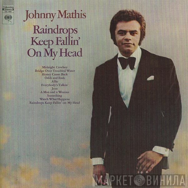 Johnny Mathis - Raindrops Keep Fallin' On My Head (Expanded Edition)