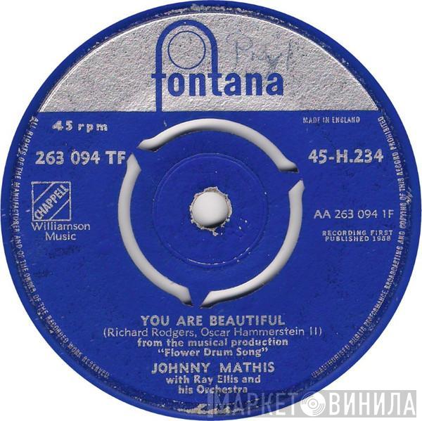 Johnny Mathis, Ray Ellis And His Orchestra - You Are Beautiful