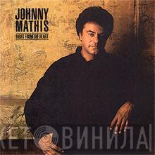 Johnny Mathis - Right From The Heart