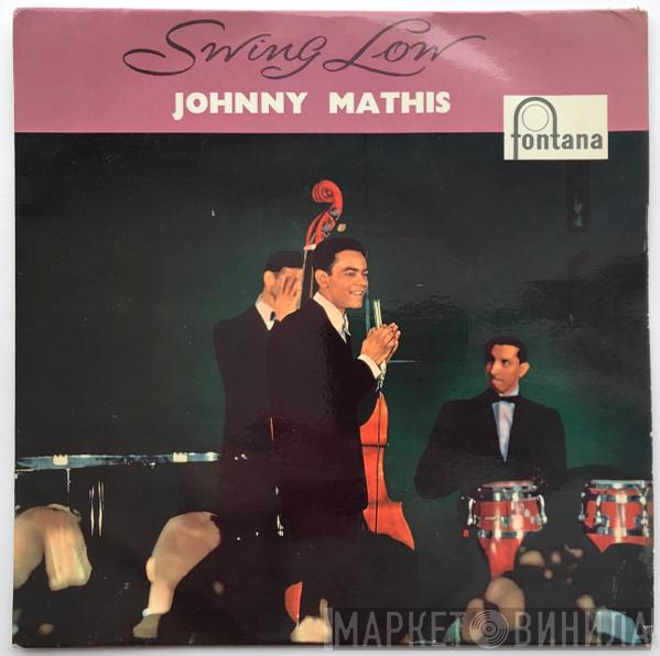 Johnny Mathis - Swing Low