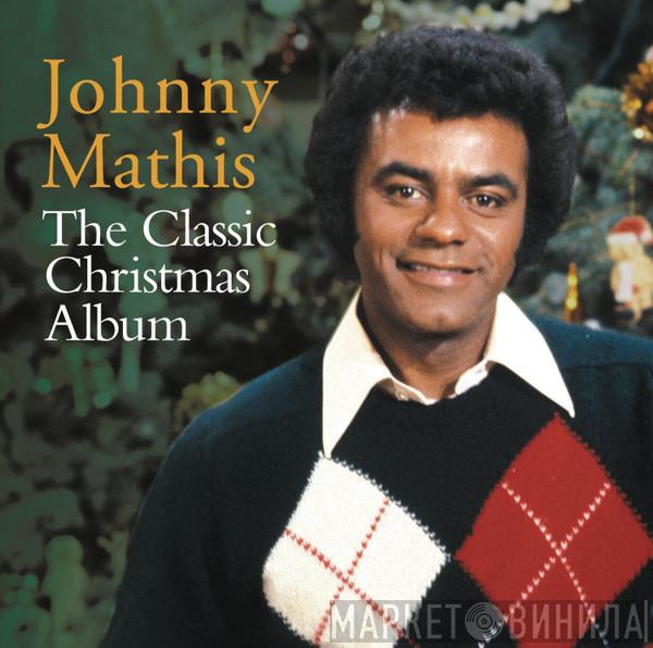 Johnny Mathis - The Classic Christmas Album