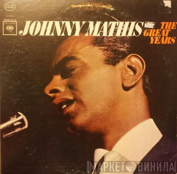 Johnny Mathis - The Great Years