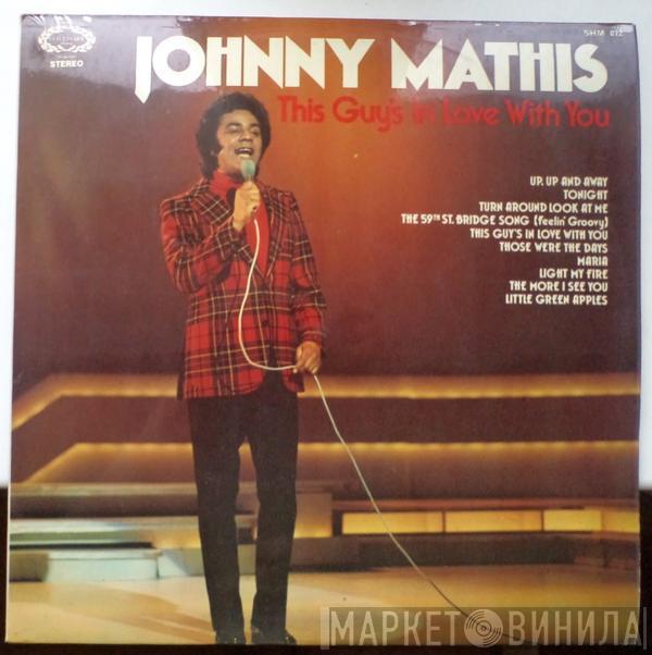 Johnny Mathis - This Guy's In Love With You