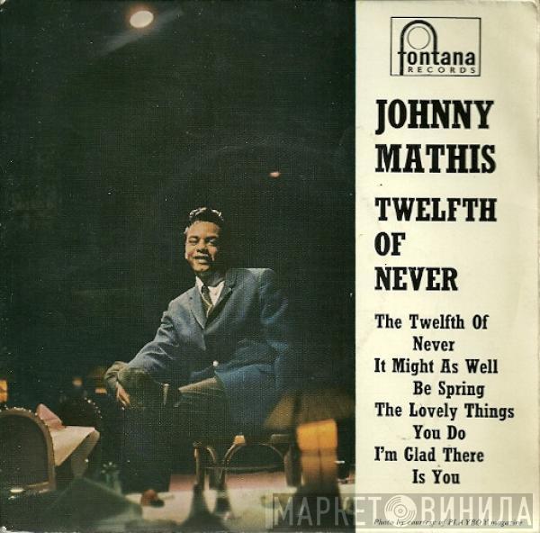 Johnny Mathis - Twelfth Of Never