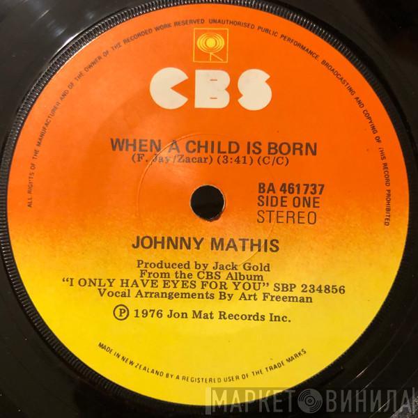  Johnny Mathis  - When A Child Is Born