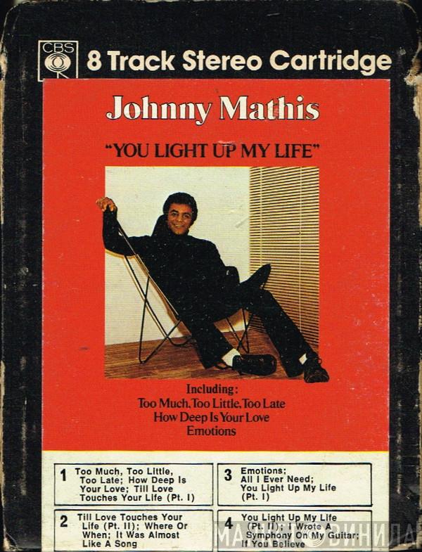  Johnny Mathis  - You Light Up My Life