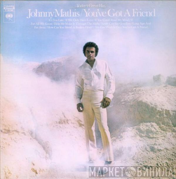  Johnny Mathis  - You've Got A Friend