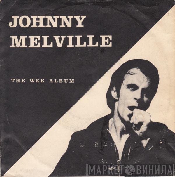 Johnny Melville - The Wee Album