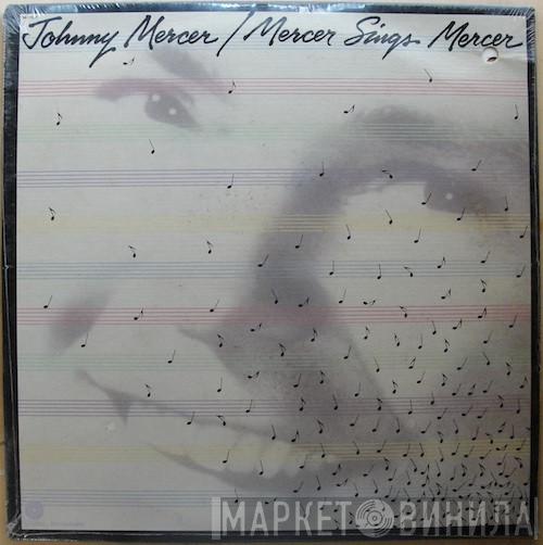 Johnny Mercer - Mercer Sings Mercer