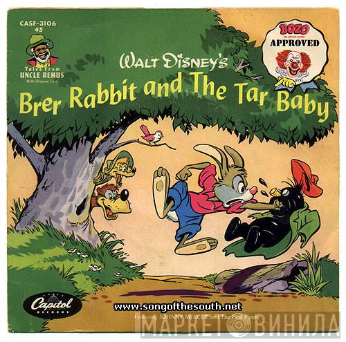 , Johnny Mercer , The Pied Pipers  James Baskett  - Walt Disney’s - Brer Rabbit And The Tar Baby