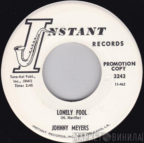 Johnny Meyers  - Lonely Fool / Wonderful Girl