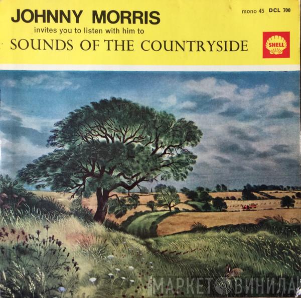 Johnny Morris  - Sounds Of The Countryside