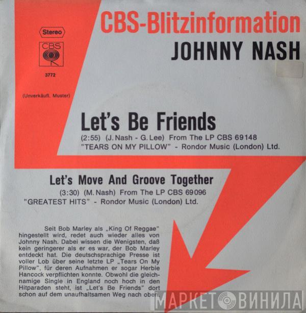 Johnny Nash - Let's Be Friends / Let's Move And Groove Together