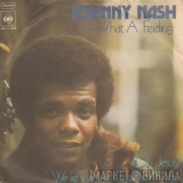 Johnny Nash - Ooh What A Feeling