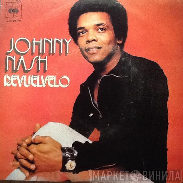  Johnny Nash  - Revuelvelo