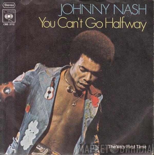 Johnny Nash - You Can't Go Halfway