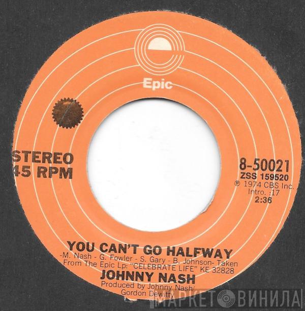 Johnny Nash - You Can't Go Halfway