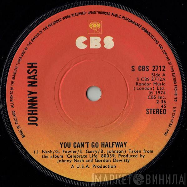 Johnny Nash - You Can't Go Halfway