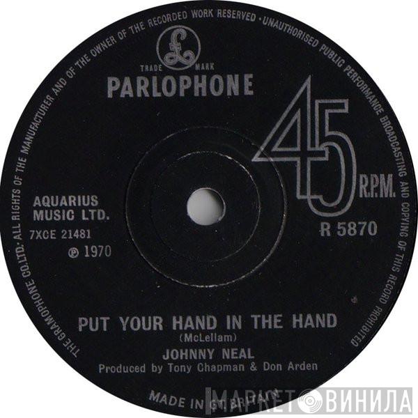 Johnny Neal  - Put Your Hand In The Hand