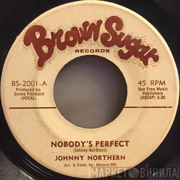 Johnny Northern - Nobody's Perfect