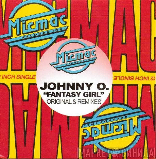  Johnny O  - Fantasy Girl (Original & Remixes)