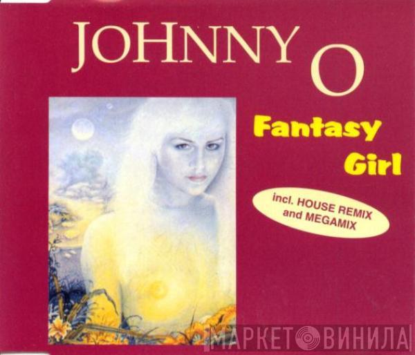  Johnny O  - Fantasy Girl (Remix)