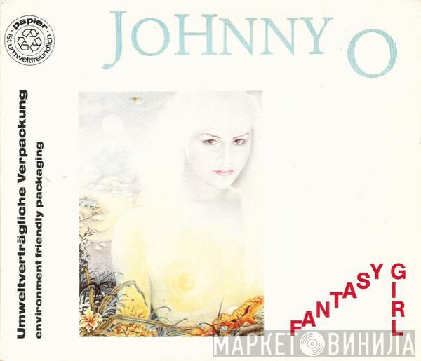  Johnny O  - Fantasy Girl
