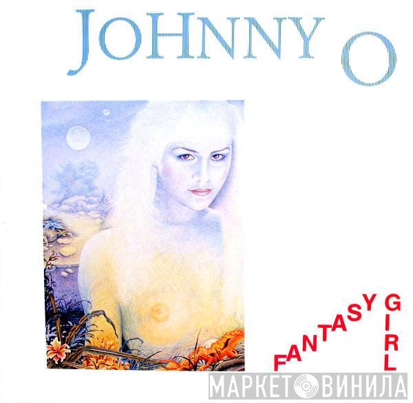  Johnny O  - Fantasy Girl