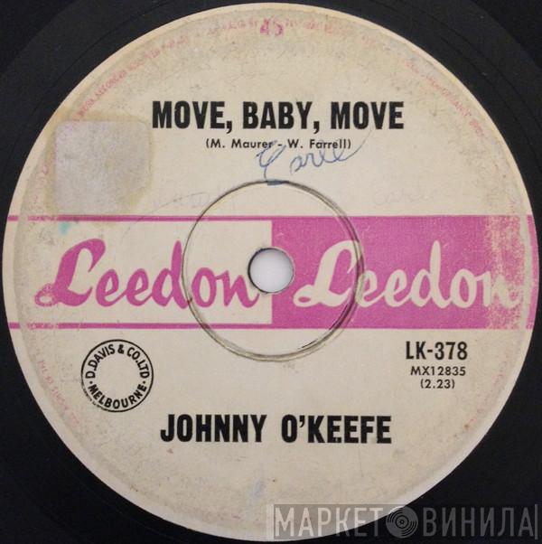 Johnny O'Keefe - Move, Baby, Move