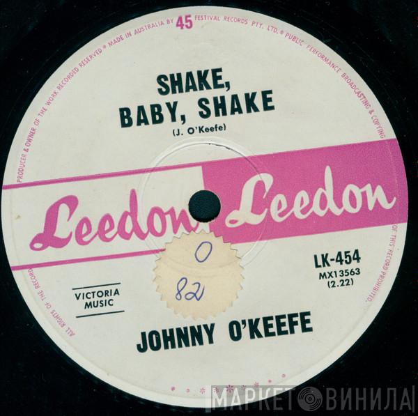 Johnny O'Keefe - Shake, Baby, Shake / Good Luck Charm