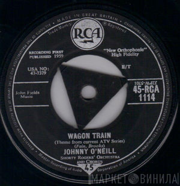 Johnny O'Neill  - Wagon Train