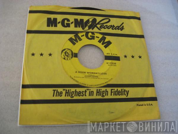 Johnny Oliver  - A Good Woman's Love