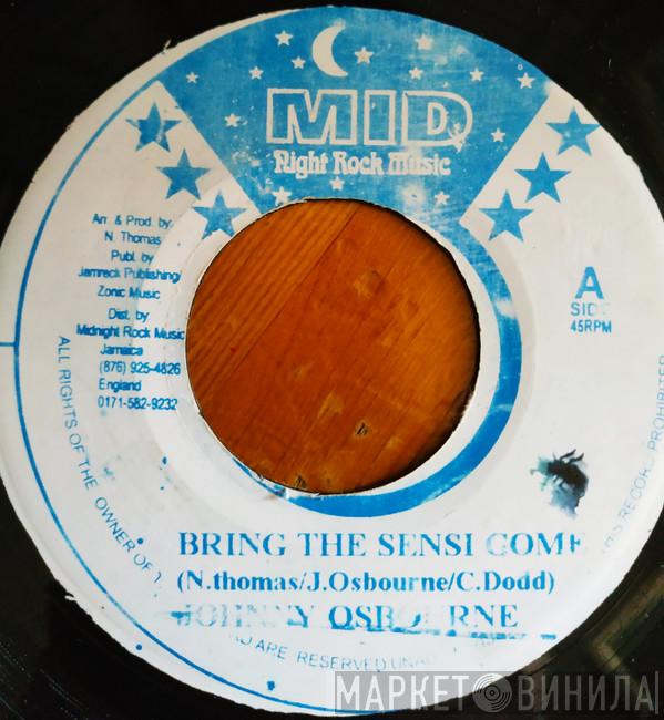  Johnny Osbourne  - Bring The Sensi Come