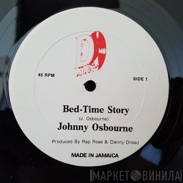 Johnny Osbourne Danny Dread   - Bed-Time Story / Not Guilty