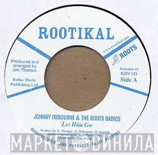 Johnny Osbourne, The Roots Radics - Let Him Go