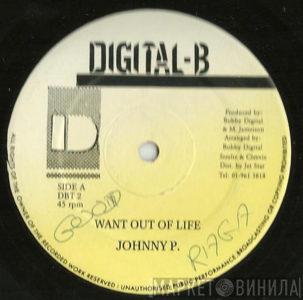 Johnny P, Leslie Thunder - Want Out Of Life  / Cheer Up