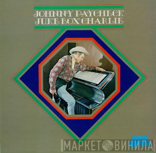 Johnny Paycheck - Juke Box Charlie