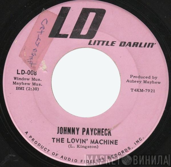 Johnny Paycheck - The Lovin' Machine / Pride Covered Ears