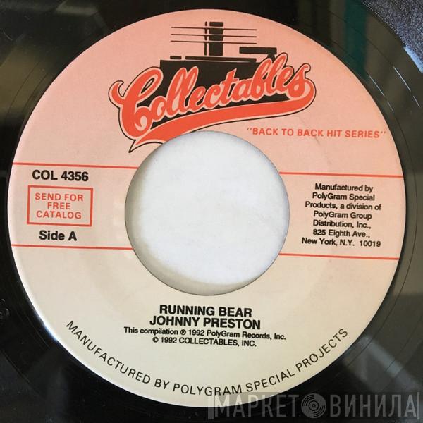 Johnny Preston, Richard Chamberlain - Running Bear / Theme From Dr. Kildare