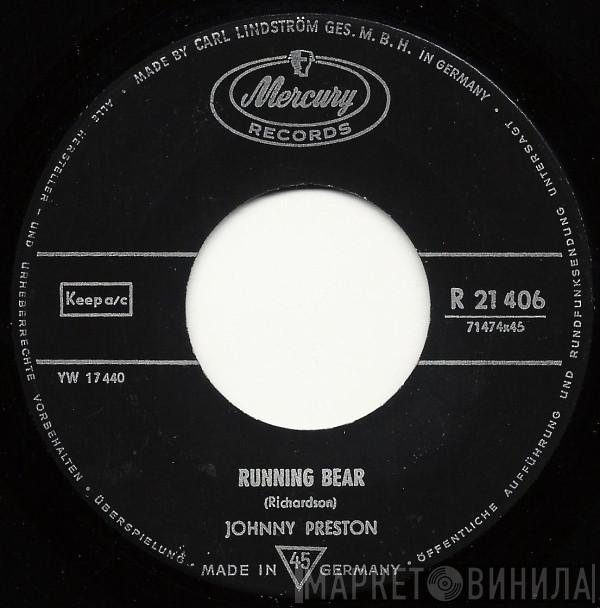 Johnny Preston - Running Bear / My Heart Knows