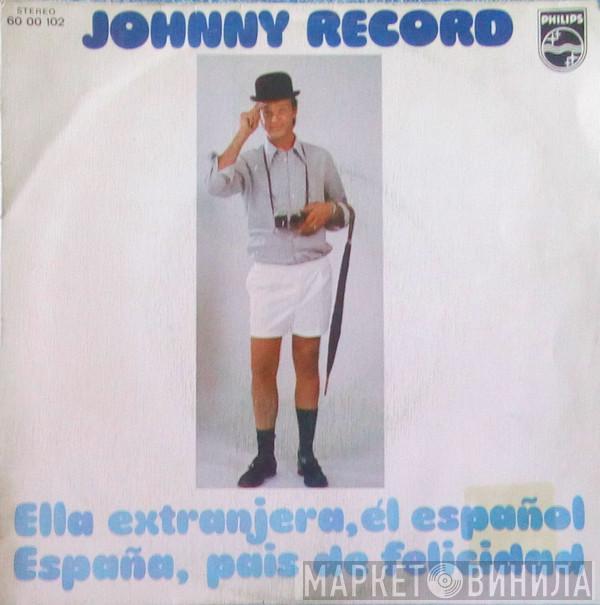 Johnny Record  - Ella Extranjera, El Español / España, Pais De Felicidad