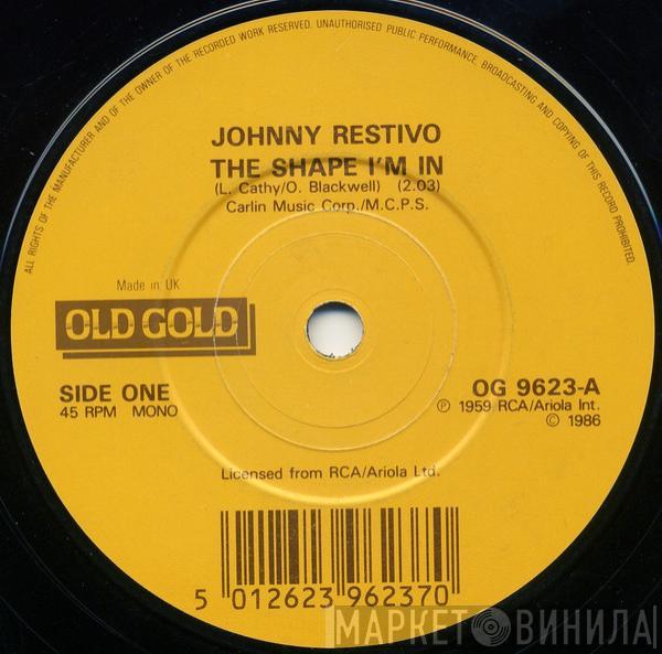 Johnny Restivo, Floyd Robinson - The Shape I'm In / Makin' Love