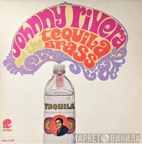Johnny Rivera And The Tequila Brass - Johnny Rivera And The Tequila Brass