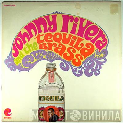 Johnny Rivera And The Tequila Brass - Johnny Rivera And The Tequila Brass
