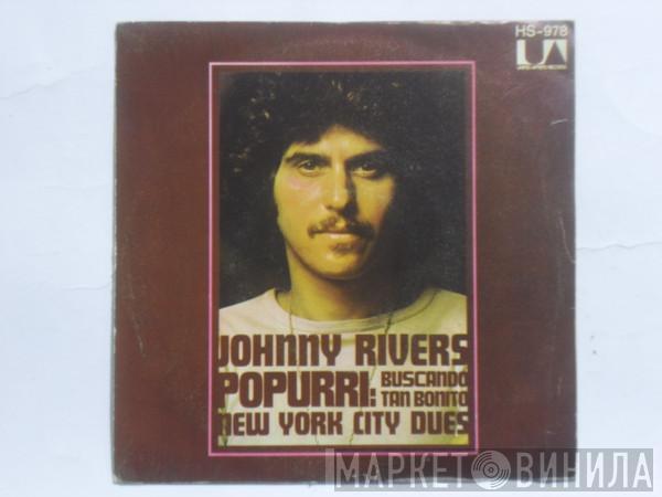  Johnny Rivers  - Popurri: Buscando / Tan Bonito