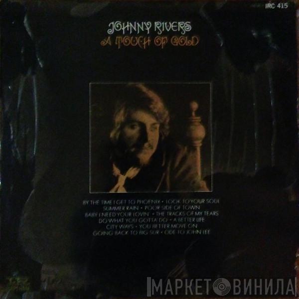  Johnny Rivers  - A Touch Of Gold