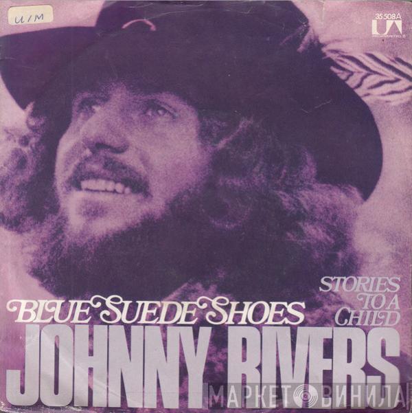  Johnny Rivers  - Blue Suede Shoes